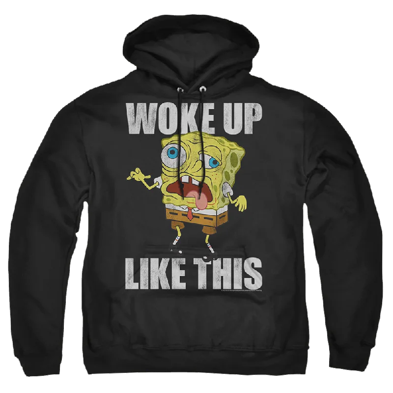 SpongeBob SquarePants Woke Up Like This Meme - Pullover Hoodie