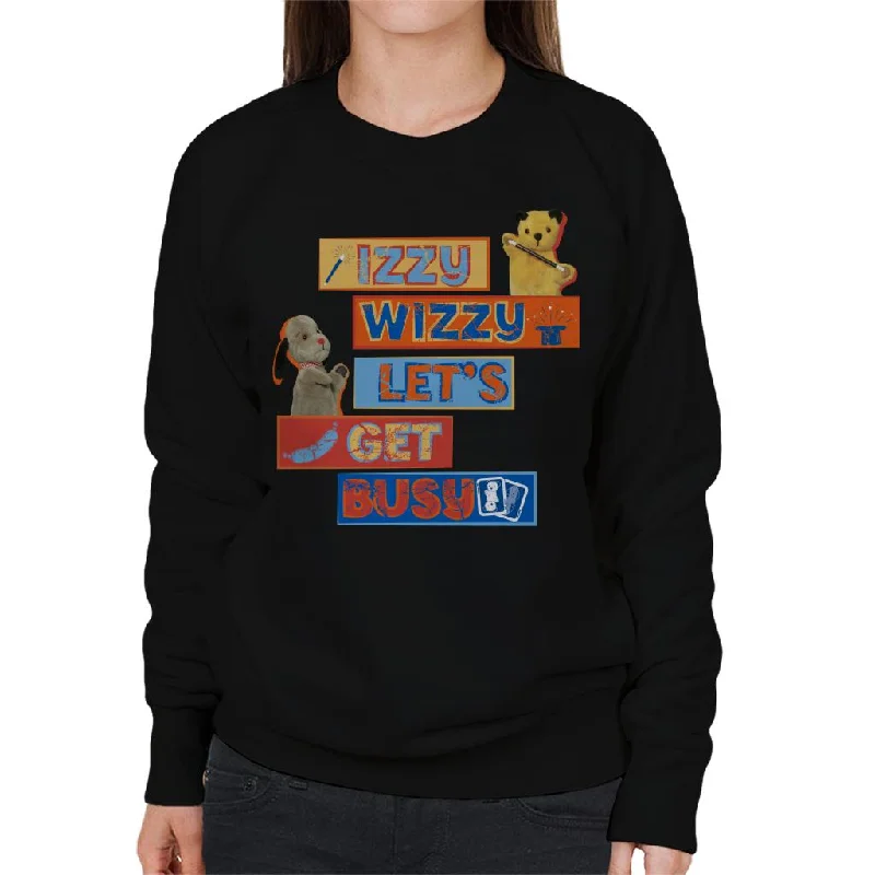 Sooty Izzy Wizzy Let's Get Busy Women's Sweatshirt