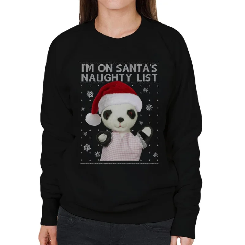 Sooty Christmas Soo Im On Santas Naughty List Women's Sweatshirt